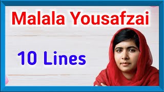 10 lines on Malala Yousafzai [upl. by Eiramlatsyrc539]