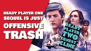 Ready Player Two Review Ready Player One Sequel  Its Offensive Trash amp Controversy Explained [upl. by Rattan619]