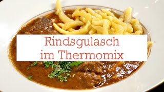 Rindsgulasch im Thermomix [upl. by Okoyk91]