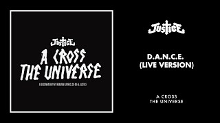 Justice  DANCE Live Version Official Audio [upl. by Richie]