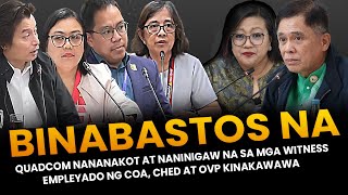 NANINIGAW at NANANAKOT Walang Respeto mga kawani ng OVP CHED at COA Kinakawawa sa gitna ng KAMARA [upl. by Menon]