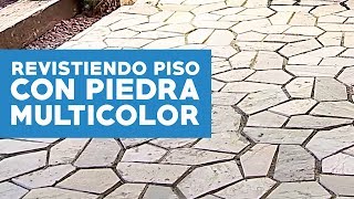 ¿Cómo revestir un piso exterior con piedra multicolor [upl. by Bethina]