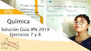 Química área 1  Guía IPN 2019 Solución a los ejercicios 7 y 8 Vídeo 3 [upl. by Aiekat]