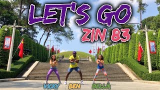 Lets Go  Zin 83  Zumba Fitness Choreography [upl. by Thomson]