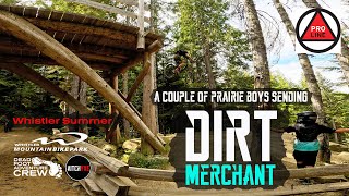 A Couple Flatland Prairie Kids Sending Dirt Merchant  Whistler Summer  Part 2 [upl. by Hasila]