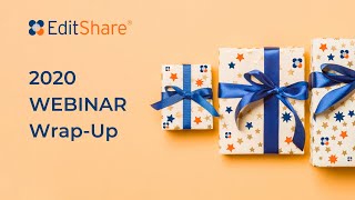 EditShare Webinar Highlights 2020 [upl. by Salvidor]