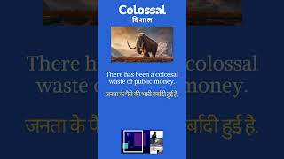 Colossal meaning in hindi Colossal wordsmeaning englishvocabulary ashishverma [upl. by Adnoraj]