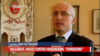 Gallarate  Mucci contro Mascheroni “Dimissioni” [upl. by Maggi282]