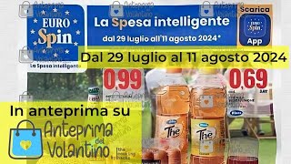 Volantino Eurospin dal 29 luglio al 11 agosto 2024 in anteprima [upl. by Angelle]