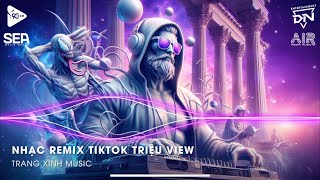 Nhạc Remix TikTok Triệu View  BXH Nhạc Trẻ Remix Hay Nhất Hiện Nay🎼Top 20 Nhạc TikTok Hay 2024 [upl. by Papagena179]