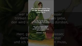 Die samaritanische Frau Johannes 4 [upl. by Clarette]