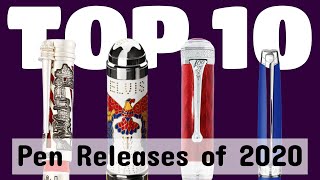 Top 10 PEN RELEASES of 2020  Montblanc Montegrappa Caran d’Ache Sailor and more…  Samuel Naldi [upl. by Maurey]