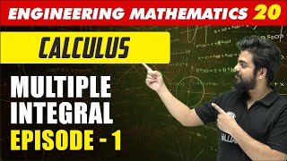 Engineering Mathematics 20  Calculus  Multiple Integral  Episode 1  GATE All Branches [upl. by Kcinnay]