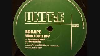 Escape  What I Gotta Do Rezonance Q Remix [upl. by Jennifer]