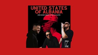 Noizy x Cllevio x Don Xhoni x Azet  United States of Albania Remix [upl. by Chery559]