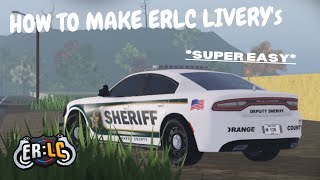 HOW TO MAKE ERLC ROBLOX LIVERYS 2024 EASY [upl. by Acirne]