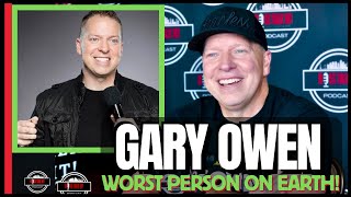 Gary Owen Opens Up About The Worst Human Being on The Planet Mental Illness [upl. by Kciremed]