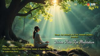 Divine Flute for meditation  flute Kiran Vinkar  music Ajay Singha  Guitar  Shomu Seal [upl. by Quarta]