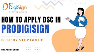 How to process Prodigisign DSC StepbyStep Guide [upl. by Nyar]