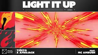 Tiësto amp AFROJACK  Light It Up feat MC Ambush Official Audio [upl. by Nediarb]