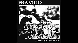 Framtid – Defeat Of Civilization FULL ALBUM [upl. by Lehmann]