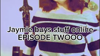 Jaymie buys stuff episode two [upl. by Rocher]