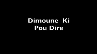 Komiko  Dimoune Ki Pou Dire [upl. by Norahc]