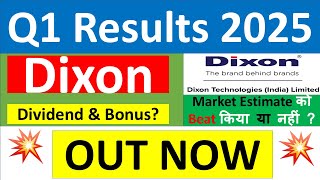 DIXON Q1 results 2025  DIXON TECHNOLOGIES results today  DIXON TECHNOLOGIES Share News  DIXON [upl. by Nerrot105]