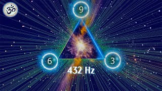 Nikola Tesla 369 Code 432Hz Universal Frequency Healing Music Remove Negative Energy Meditation [upl. by Anneliese]