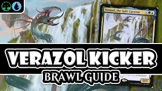 Verazol Kicker Brawl Guide  MTG Arena Brawl Guide and Tutorial [upl. by Bush]