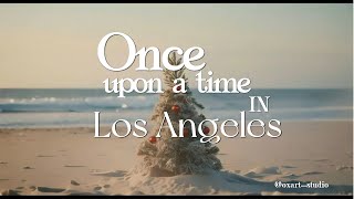 Once upon a time in Los Angeles [upl. by Iccir]