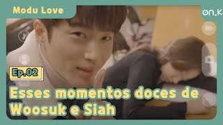 ModuLove Ep0201  Esses momentos doces de Woosuk e Siah  OndaK [upl. by Nilved467]