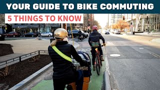 5 EASY Tips to Start Bike Commuting [upl. by Yliab]