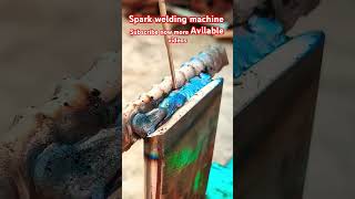 Spark welding machine shorts shortsvideo shotvideo trending weldingmachine trending [upl. by Pattie]