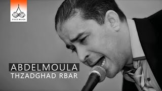 Thzadghad Rbar  Abdelmoula Official Audio [upl. by Brigitte]