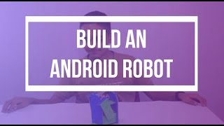 Build an Android Robot  WitBlox Full Project [upl. by Jone]