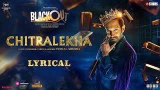 Blackout Chitralekha  Lyrical Video  Vishal Mishra  Vikrant Massey [upl. by Ayekel]