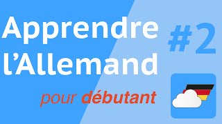 Cours dAllemand Débutant  Épisode 2 [upl. by Anir]