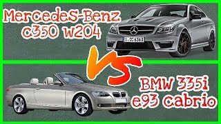 MERCEDESBENZ C350 W204 vs BMW 335I E93  acceleration [upl. by Chilcote797]