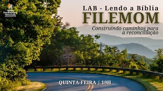 LAB  FILEMOM  Construindo caminhos para a reconciliação 01 [upl. by Wey]