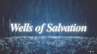 Wells of Salvation A Song of Joy and Praise Water Libation Song 1 [upl. by Trela]