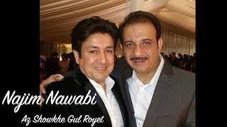 Najim Nawabi  Az Showkhe Gul Royet  Toryalai Hashimi  Mahroof Sharif 2017 [upl. by Rosetta]