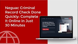 Get Your Neguac Criminal Record Check Online in 30 Minutes  Background Checks  RCMP  Apostille [upl. by Constanta]