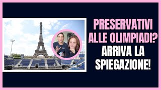 PRESERVATIVI alle OLIMPIADI di PARIGI  Arriva la SPIEGAZIONE delle ATLETE ITALIANE 🗣️ [upl. by Jasmine]