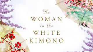 The Woman in the White Kimono by Ana Johns – audiobook teaser trailer [upl. by Madden]