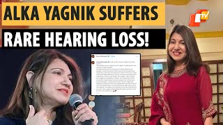 Alka Yagnik Can’t Hear Anything Singer Reveals She Has ‘Rare Hearing Loss’ Due To Viral Attack [upl. by Ellehcen]