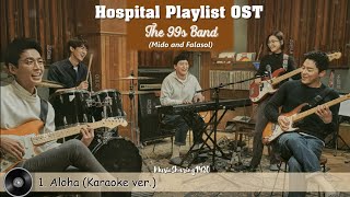 Hospital Playlist OST  The 99s Band Mido and Falasol  Drama Version [upl. by Amick]