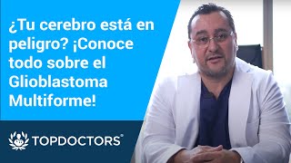 ¿Tu cerebro está en peligro ¡Aprende todo sobre el Glioblastoma Multiforme [upl. by Paddy]