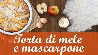 Torta di mele e mascarpone molto soffice  Ricetta veloce e semplice [upl. by Tseng729]