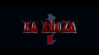 KaKhoza IIOfficial Trailer [upl. by Yatnwahs]